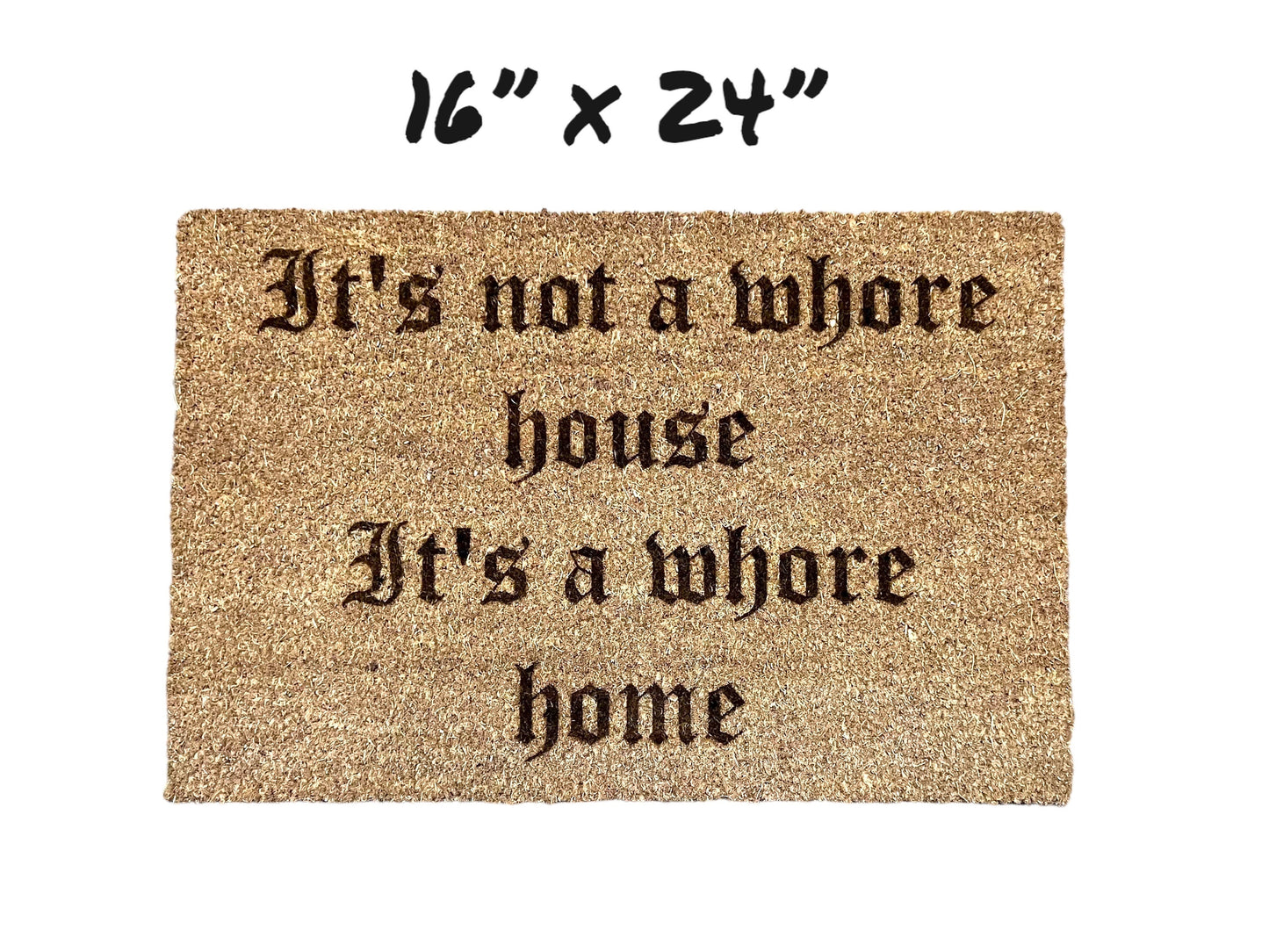 Its a Whore Home decorative outdoor rug