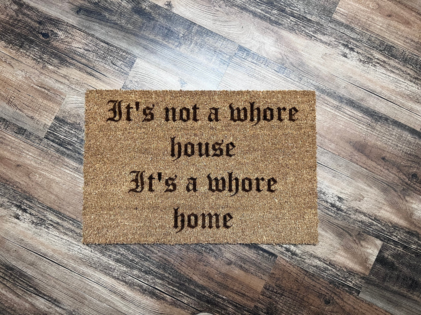 Its a Whore Home decorative outdoor rug