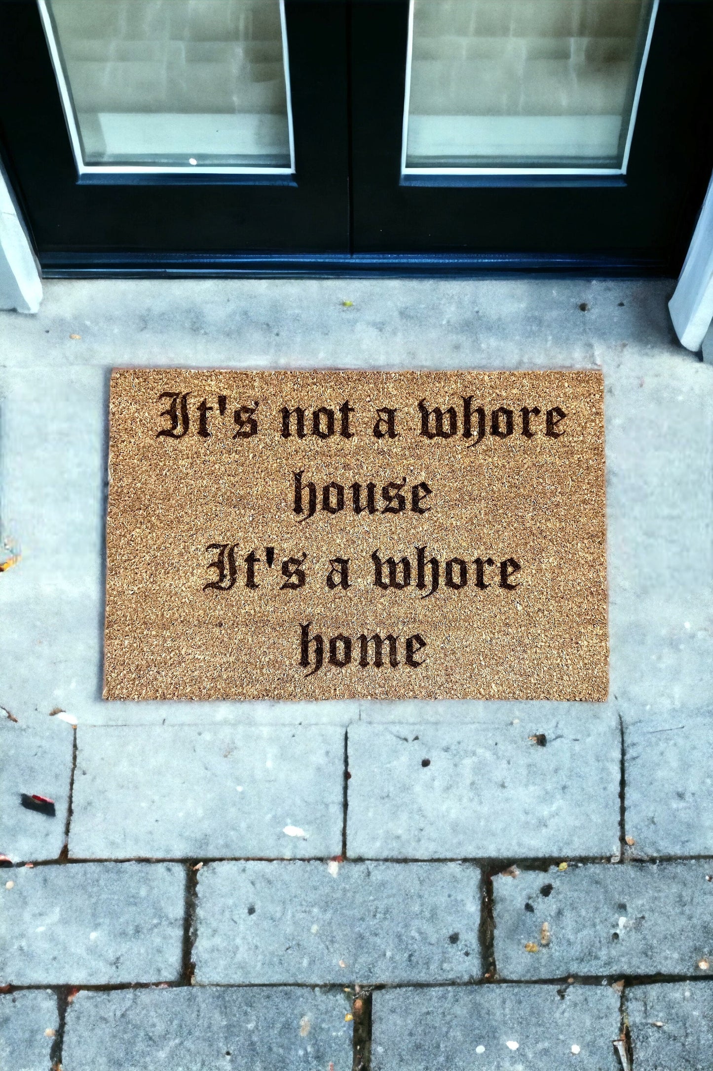 Its a Whore Home decorative outdoor rug